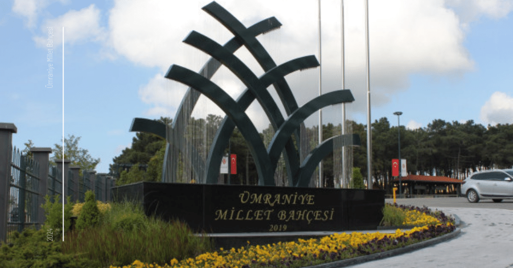 Ümraniye Millet Bahçesi 2024 Bilgileri